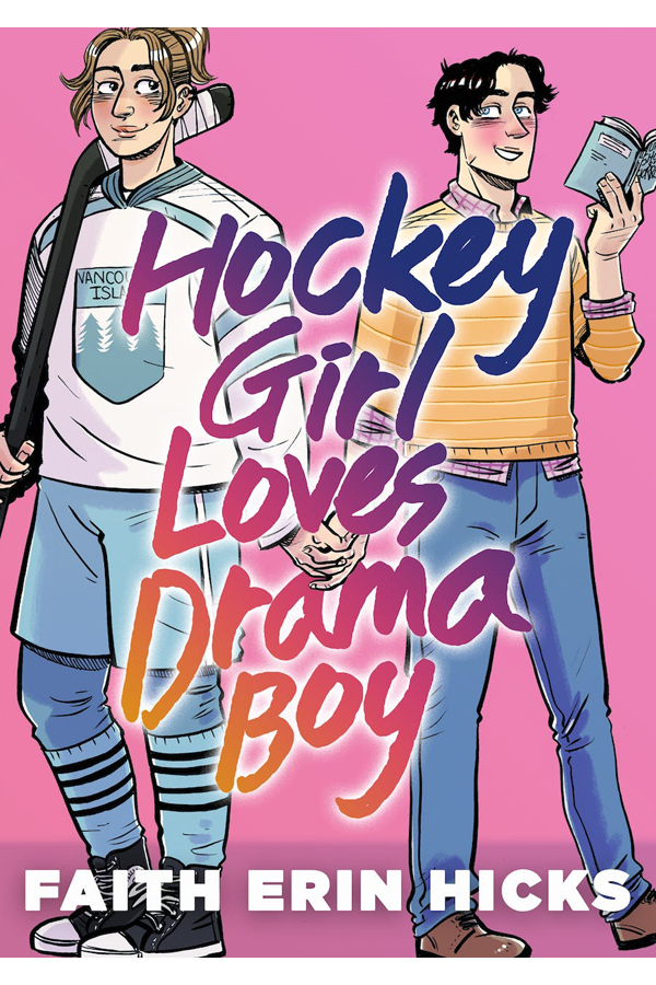 Hockey Girl Loves Drama Boy by Faith Erin Hicks